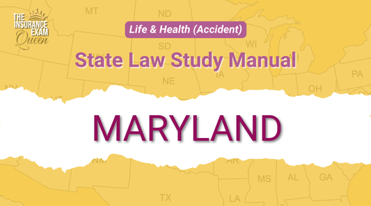 Maryland (MD) - State Law Study Manual for Life & Health (Accident)