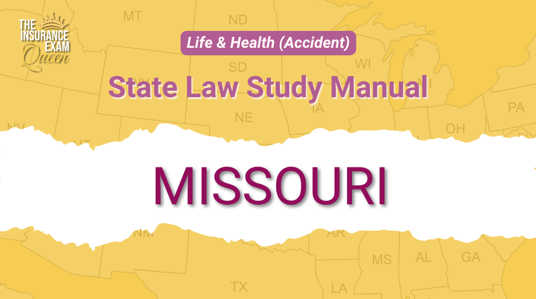 Missouri (MO) - State Law Study Manual for Life & Health (Accident)