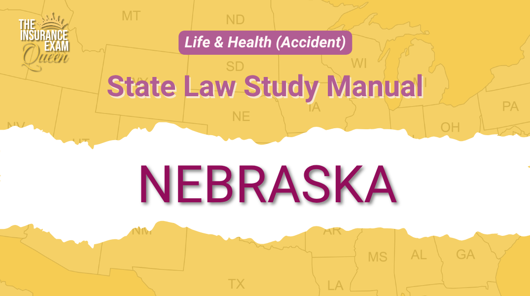 Nebraska (NE) - State Law Study Manual for Life & Health (Accident)