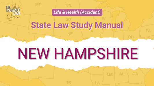 New Hampshire (NH) - State Law Study Manual for Life & Health (Accident)
