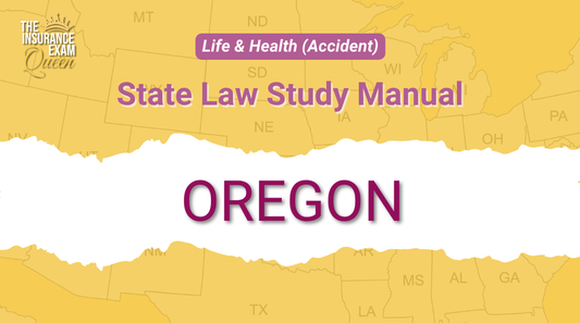 Oregon (OR) - State Law Study Manual for Life & Health (Accident)
