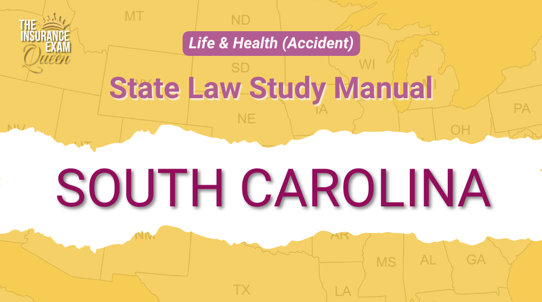 South Carolina (SC) - State Law Study Manual for Life & Health (Accident)