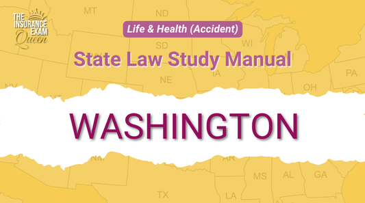 Washington (WA) - State Law Study Manual for Life & Health (Accident)