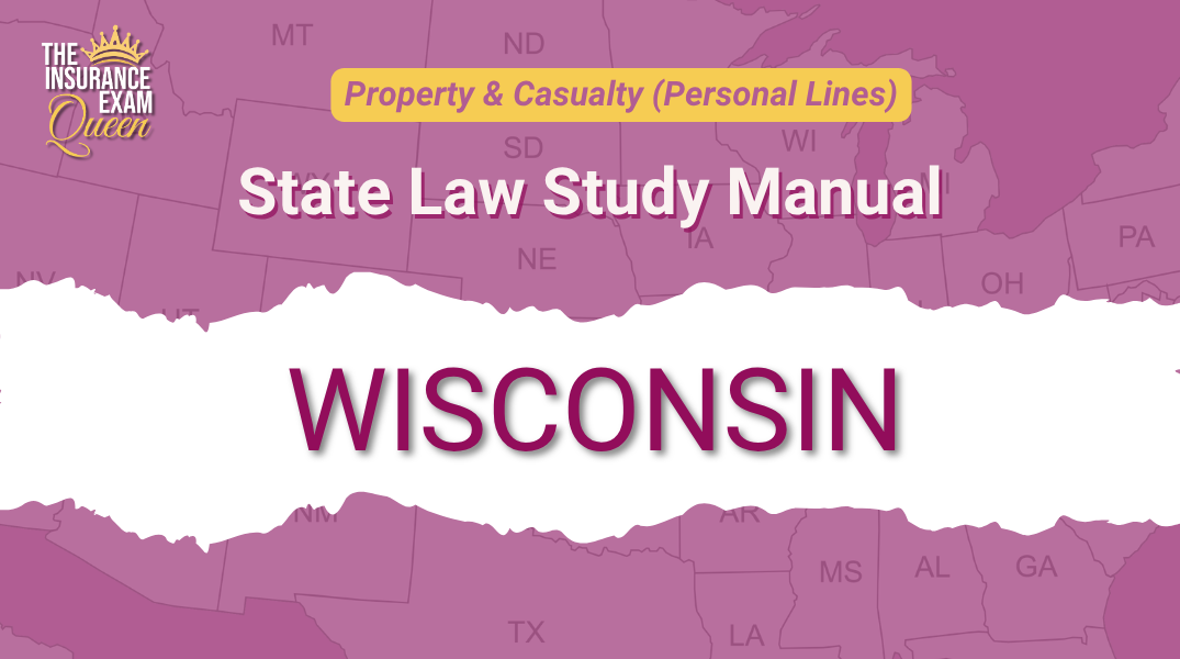 Wisconsin (WI) - State Law Study Manual for Property & Casualty