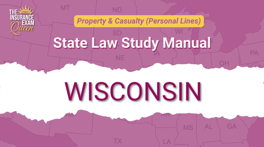 Wisconsin (WI) - State Law Study Manual for Property & Casualty