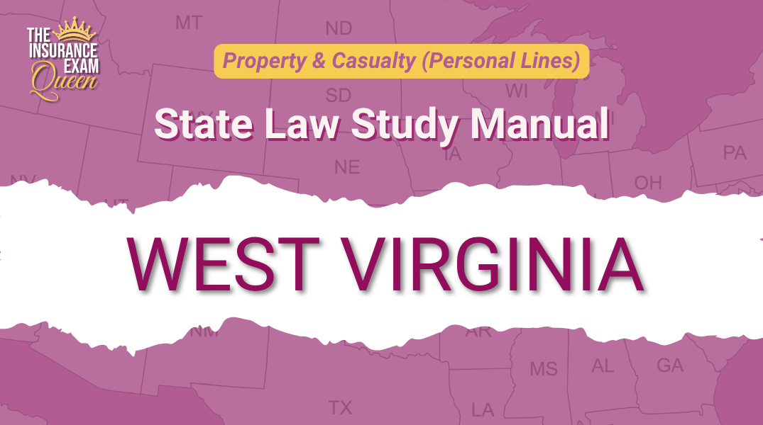 West Virginia (WV) - State Law Study Manual for Property & Casualty