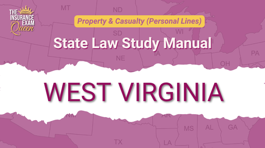 West Virginia (WV) - State Law Study Manual for Property & Casualty